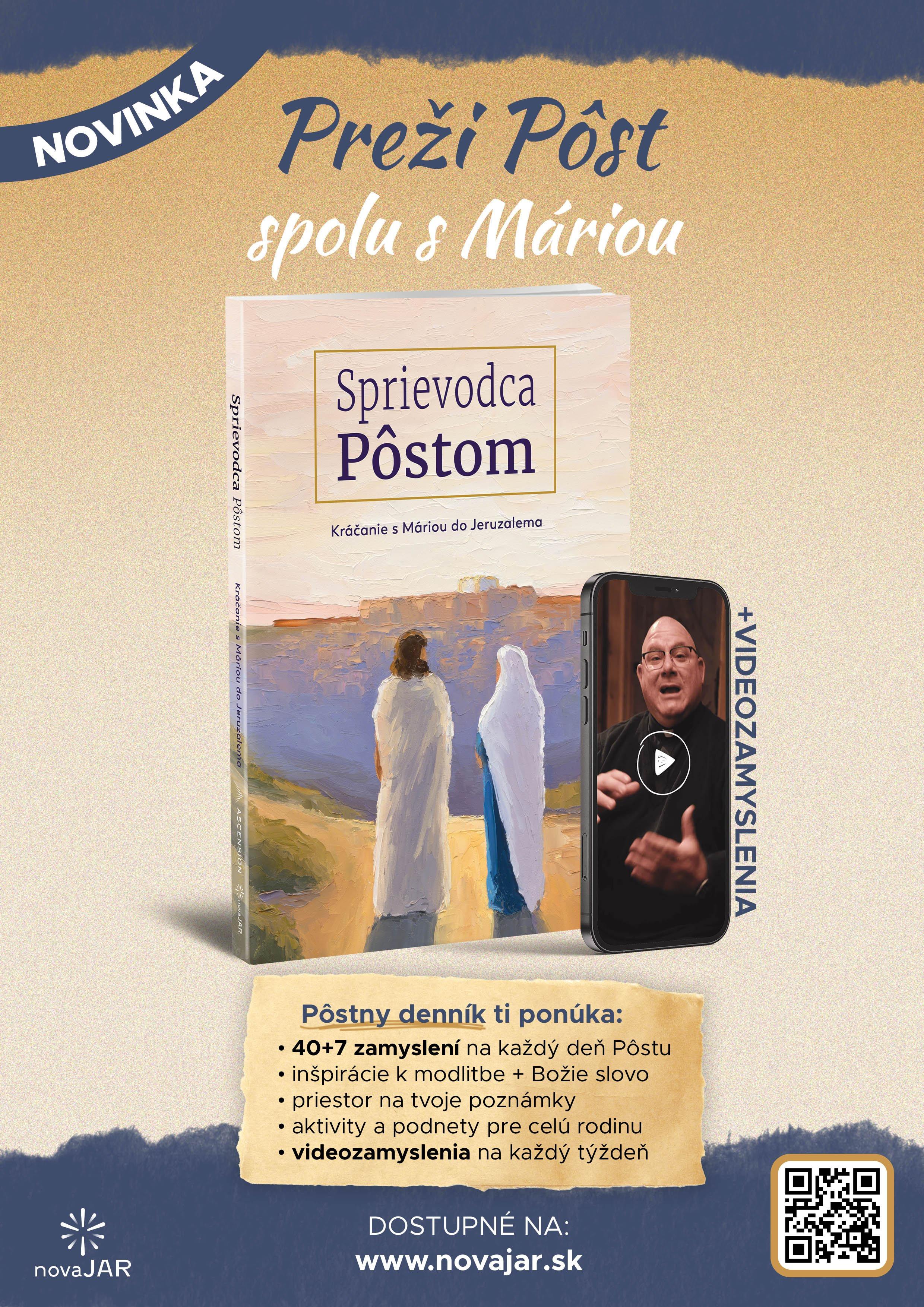 Sprievodca Pôstom – Kráčanie s Máriou do Jeruzalema